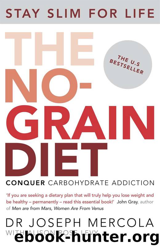 The No-Grain Diet by Dr Joseph Mercola