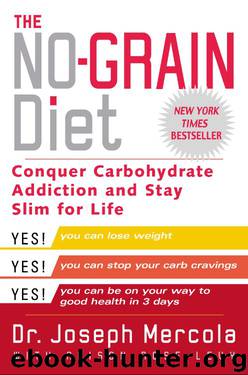 The No-Grain Diet by Mercola Joseph