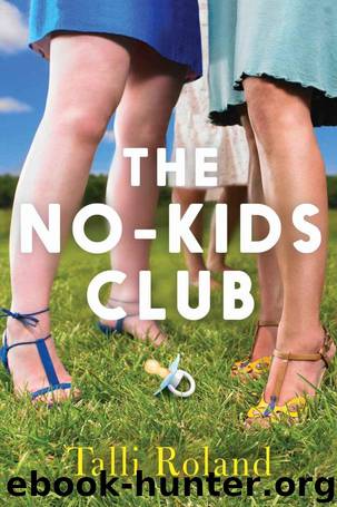 The No-Kids Club by Talli Roland