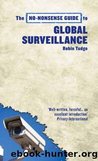 The No-Nonsense Guide to Global Surveillance by Robin Tudge