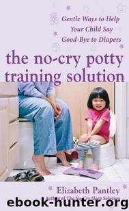 The No-cry Potty Training Solution by Elizabeth Pantley