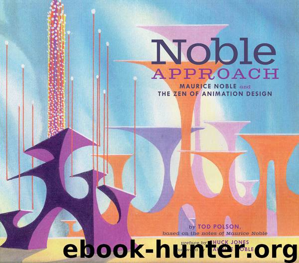 The Noble Approach by Tod Polson