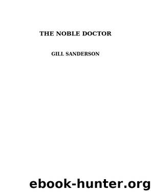 The Noble Doctor by Gill Sanderson