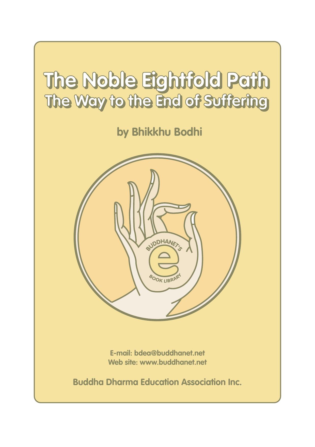 The Noble Eightfold Path by Bhikkhu Bodhi