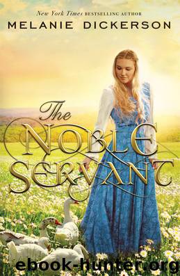 The Noble Servant by Melanie Dickerson