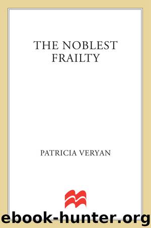 The Noblest Frailty by Patricia Veryan