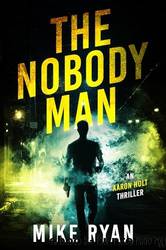 The Nobody Man by Mike Ryan