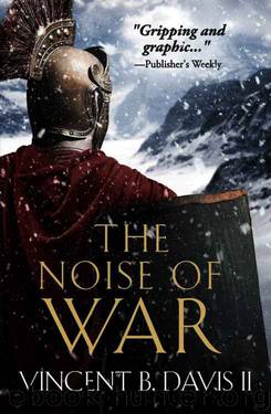 The Noise of War: A Tale of Ancient Rome (The Sertorius Scrolls Book 2) by Vincent B. Davis II