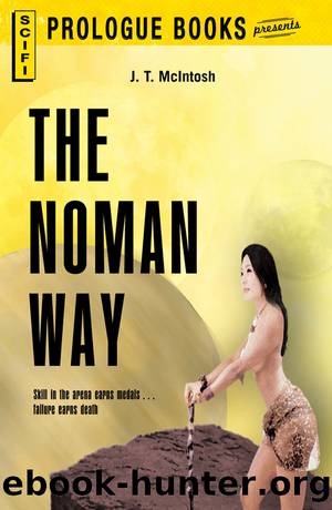 The Noman Way by J. T. McIntosh