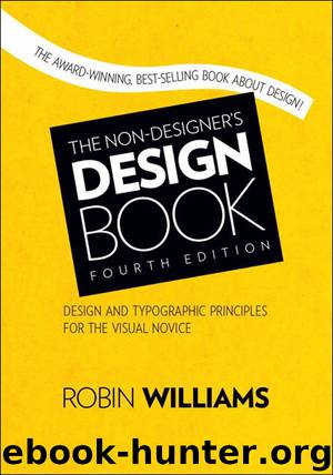 The Non-Designer's Design Book (4th Edition) (Non Designer's Design Book) by Robin Williams