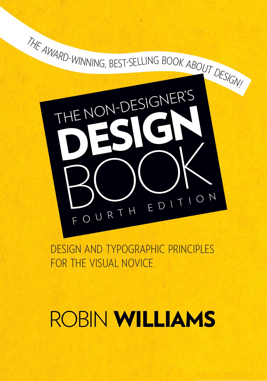 The Non-Designers Design Book: Design and Typographic Principles for the Visual Novice 4th Edition by Robin Williams