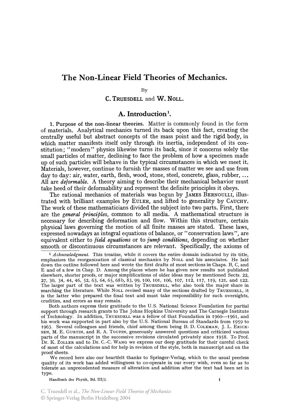The Non-Linear Field Theories of Mechanics by Professor Clifford Truesdell Professor Walter Noll (auth.) Professor Stuart S. Antman (eds.)
