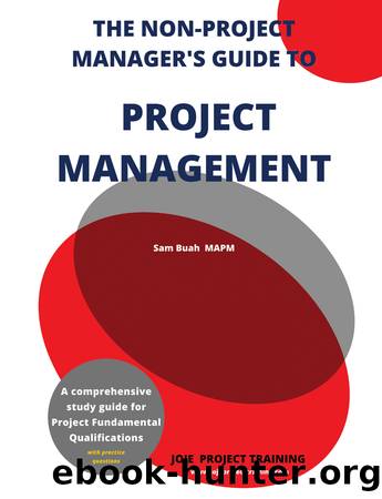 The Non-Project Manager's Guide to Project Management by Sam Buah ...