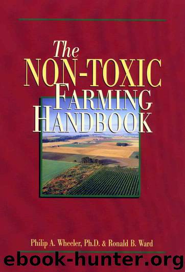 The Non-Toxic Farming Handbook by Philip Wheeler & Ronald Ward