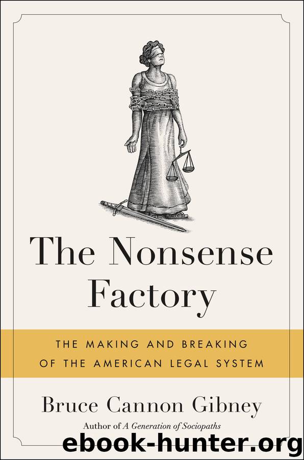 The Nonsense Factory by Bruce Cannon Gibney