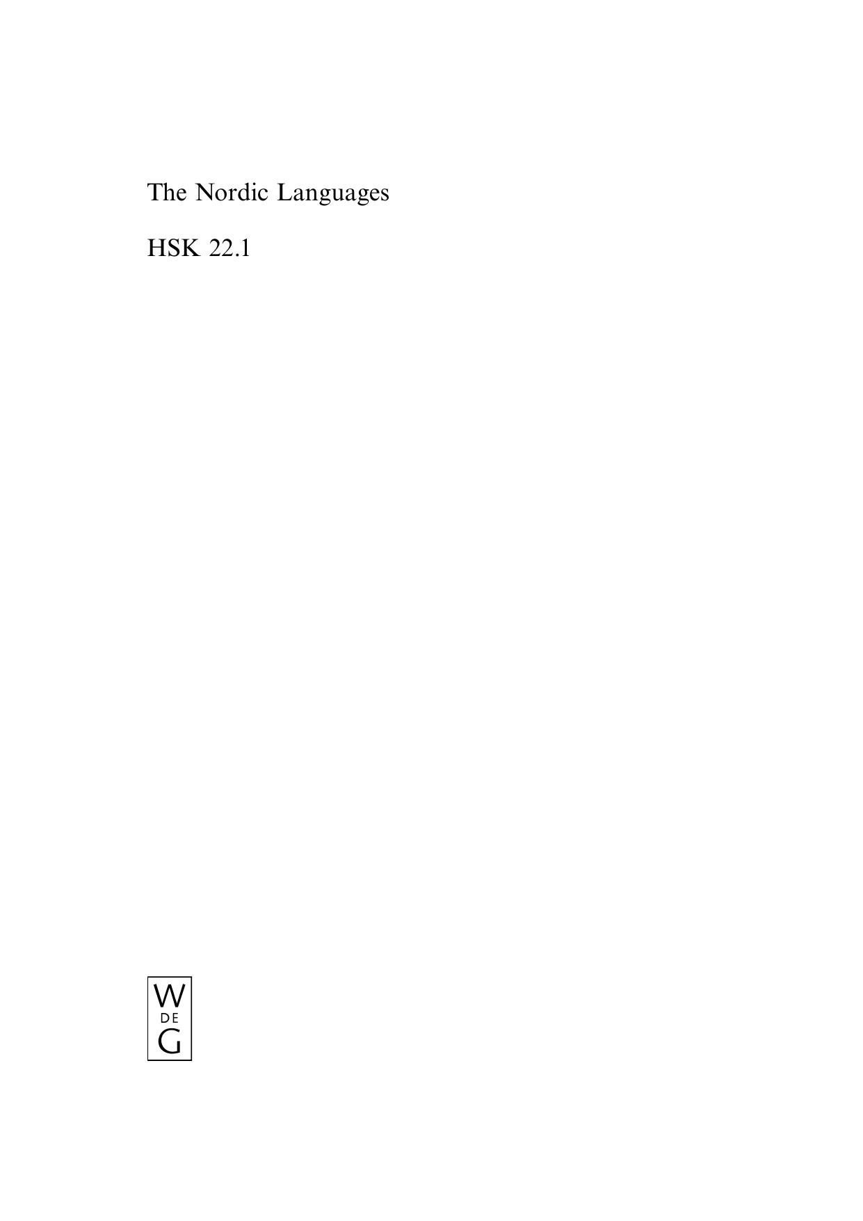 The Nordic languages: an international handbook of the history of the North Germanic languages, V. 1 by Oskar Bandle Kurt Braunmüller Ernst Håkon Jahr Allan Karker Hans-Peter Naumann Ulf Teleman