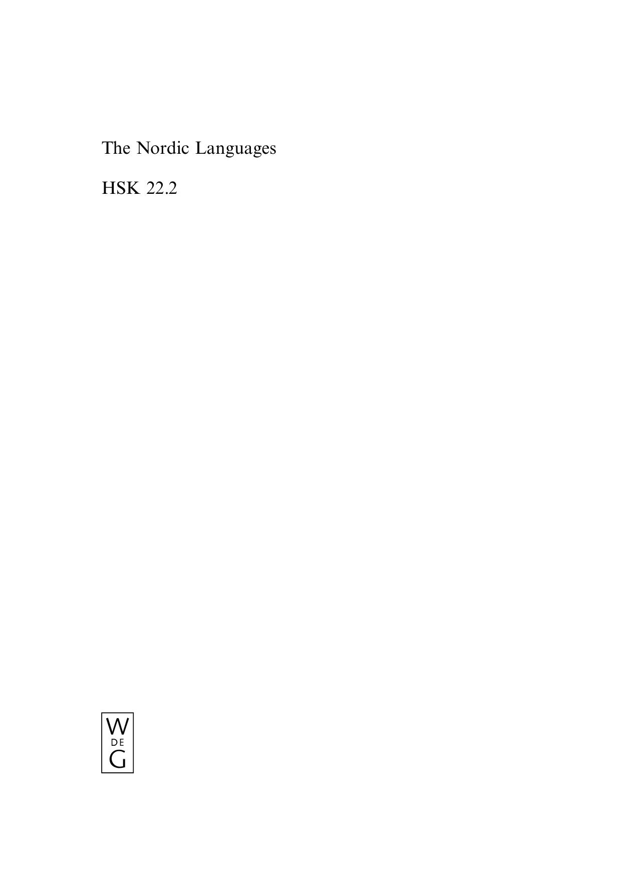 The Nordic languages: an international handbook of the history of the North Germanic languages, V. 2 by Oskar Bandle Kurt Braunmüller Ernst Håkon Jahr Allan Karker Hans-Peter Naumann Ulf Teleman