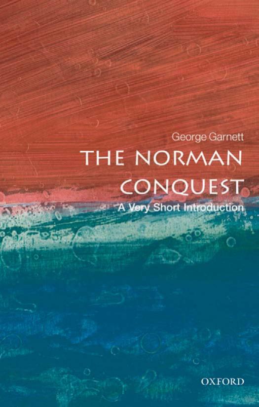 The Norman Conquest: A Very Short Introduction by George Garnett