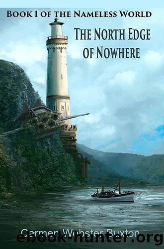 The North Edge of Nowhere by Carmen Webster Buxton