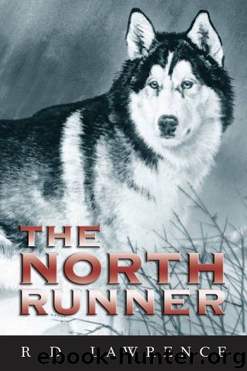 The North Runner by R.D. Lawrence