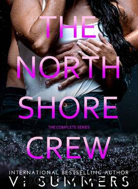 The North Shore Crew: THE COMPLETE SERIES: Books 1-5 by Vi Summers