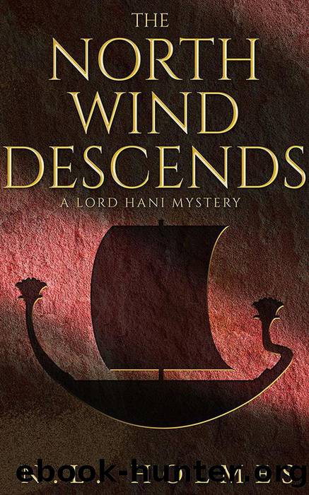 The North Wind Descends by N.L. Holmes