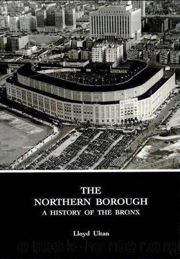 The Northern Borough: A History of The Bronx by Lloyd Ultan