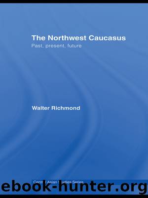 The Northwest Caucasus by Walter Richmond