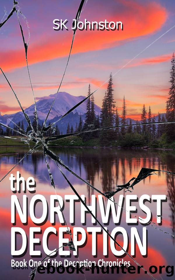 The Northwest Deception: Book One of the Deception Chronicles by S.K. Johnston