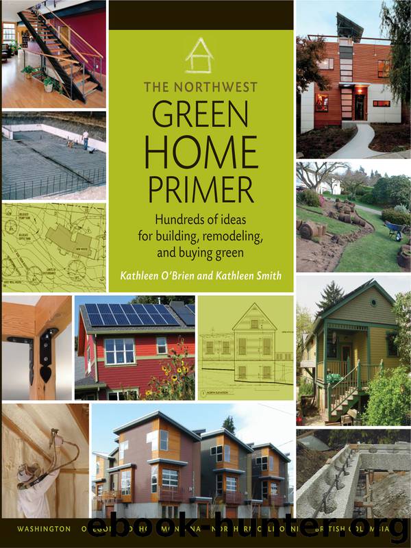 The Northwest Green Home Primer by Kathleen O'Brien & Kathleen Smith