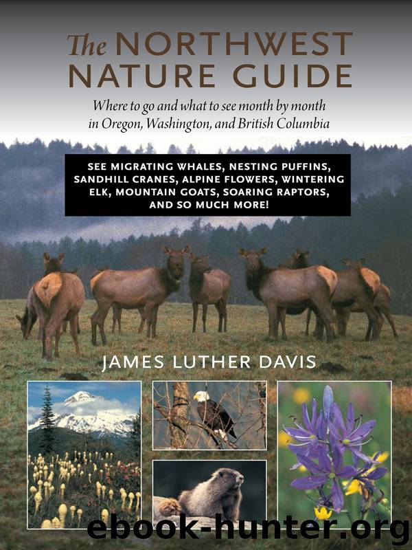 The Northwest Nature Guide by James Luther Davis