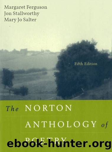 The Norton Anthology of Poetry: Shorter Fifth Edition by Margaret Ferguson & Jon Stallworthy & Mary Jo Salter