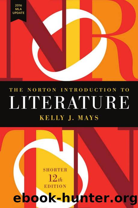 The Norton Introduction to Literature, Shorter 12e by Kelly J. Mays