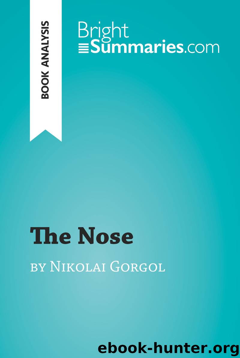 The Nose by Nikolai Gogol (Book Analysis) by bright summaries