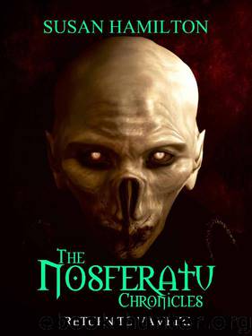 The Nosferatu Chronicles: Return to Vambiri by Susan Hamilton