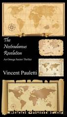 The Nostradamus Revelation by Vincent Pauletti