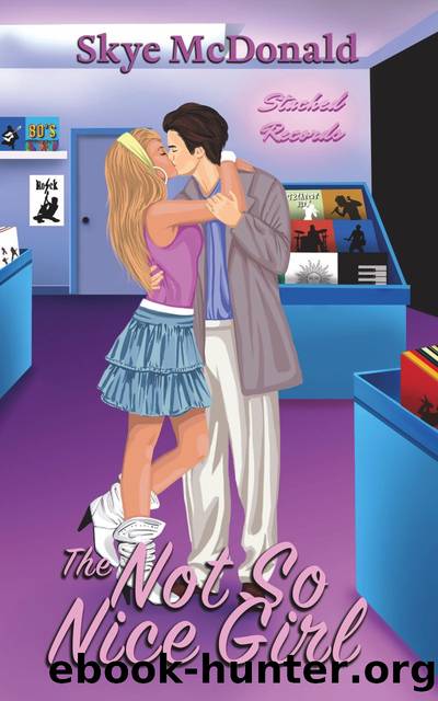 The Not So Nice Girl by Skye McDonald