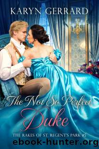 The Not So Perfect Duke by Karyn Gerrard