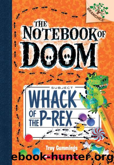 The Notebook of Doom #5: Whack of the P-Rex by Cummings Troy
