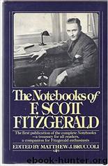The Notebooks of F. Scott Fitzgerald by Francis Scott Fitzgerald
