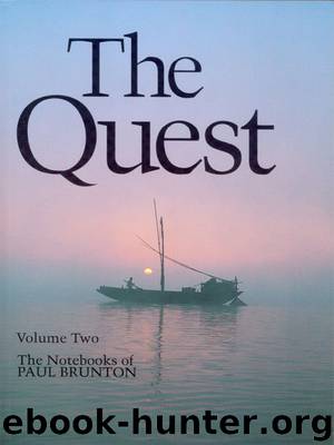 The Notebooks of Paul Brunton 02 - The Quest by Paul Brunton
