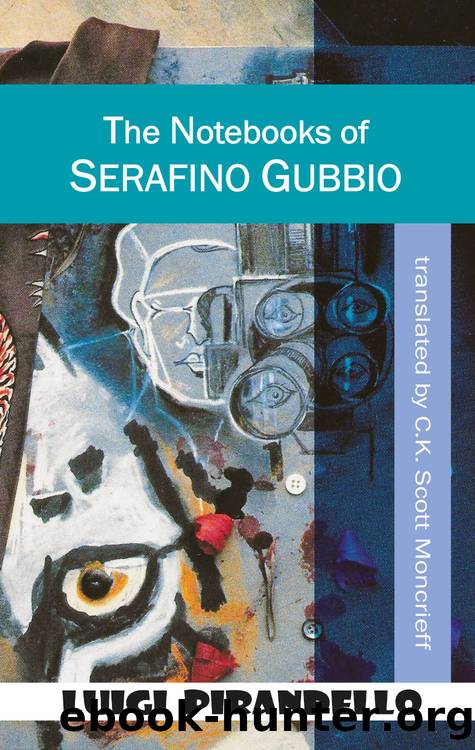 The Notebooks of Serafino Gubbio by Luigi Pirandello