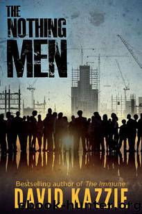The Nothing Men by Kazzie David
