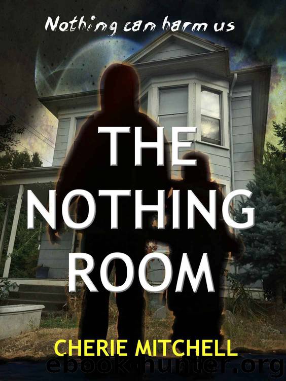 The Nothing Room by Cherie Mitchell