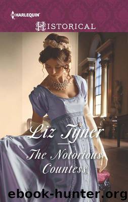 The Notorious Countess by Liz Tyner