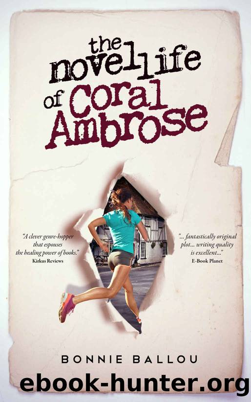 The Novel Life Of Coral Ambrose by Bonnie Ballou