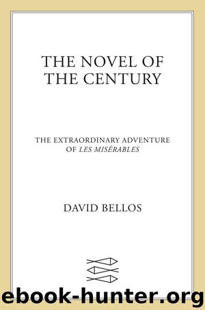 The Novel of the Century by David Bellos