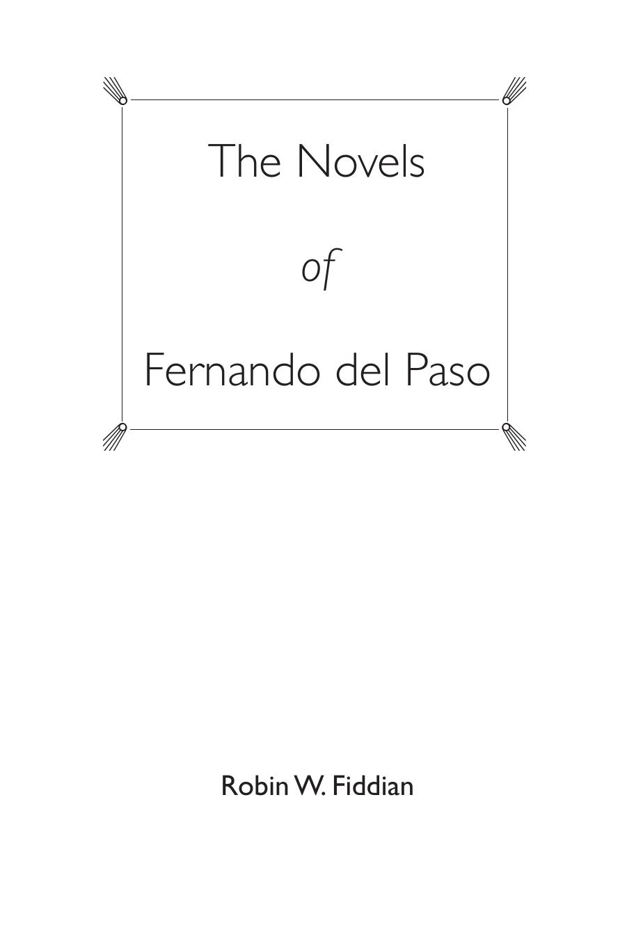 The Novels of Fernando del Paso by ROBIN W. FIDDIAN
