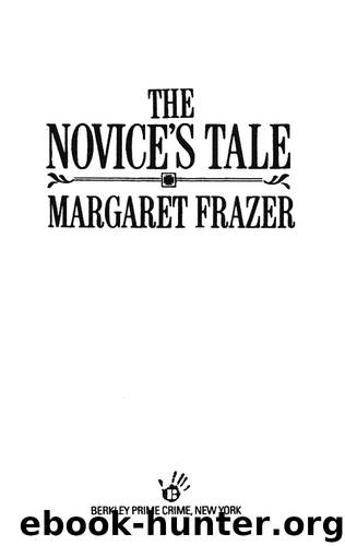 The Novice's Tale by Margaret Frazer