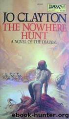 The Nowhere Hunt by Jo Clayton